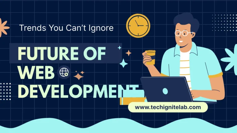 The Future of Web Development